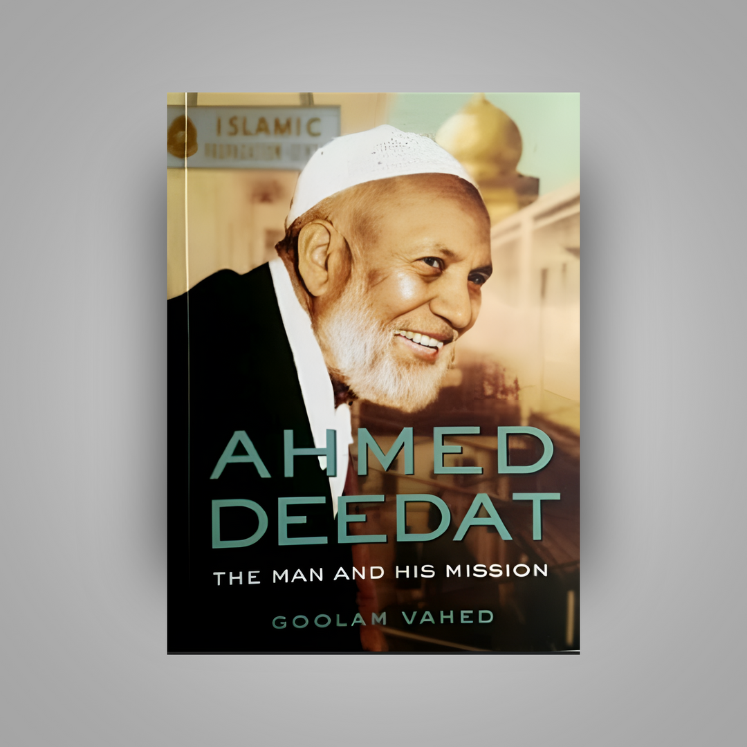 Ahmed Deedat: The Man and His Mission